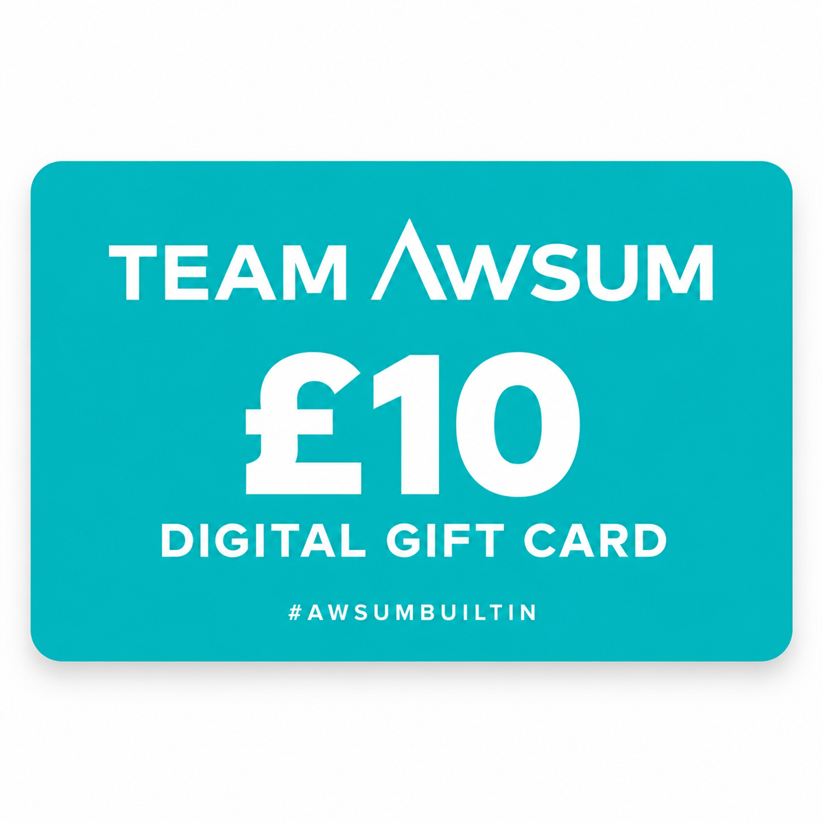 Team Awsum £10 digital gift card in turquoise